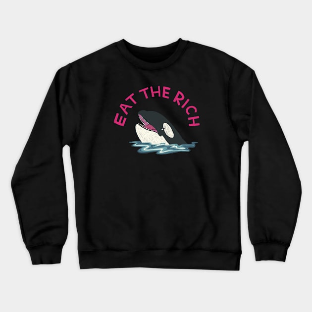 Eat The Rich Crewneck Sweatshirt by IllustratedActivist